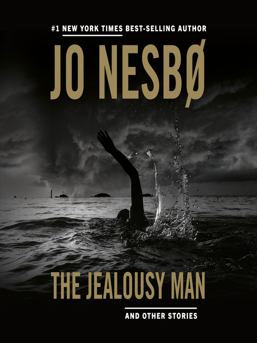 Title details for The Jealousy Man and Other Stories by Jo Nesbo - Available